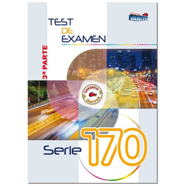 TEST DE EXAMEN SERIE 170 (3º parte)