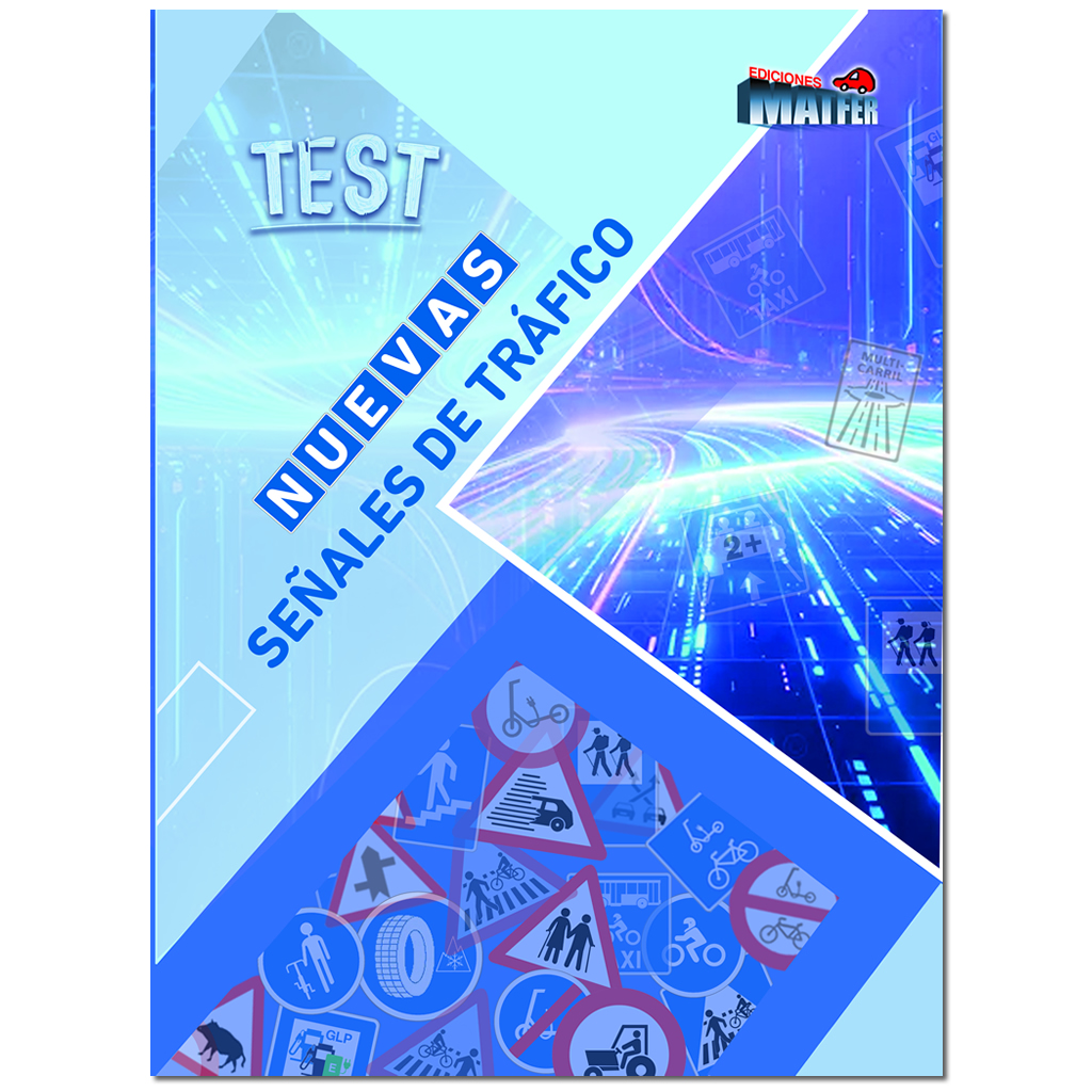 TEST NUEVAS SEÑALES DE TRÁFICO